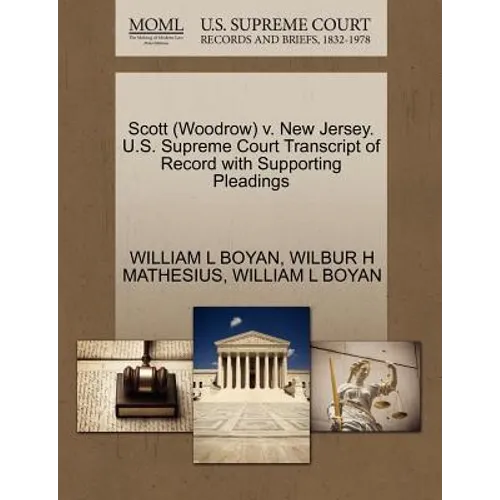 Scott (Woodrow) V. New Jersey. U.S. Supreme Court Transcript of Record with Supporting Pleadings