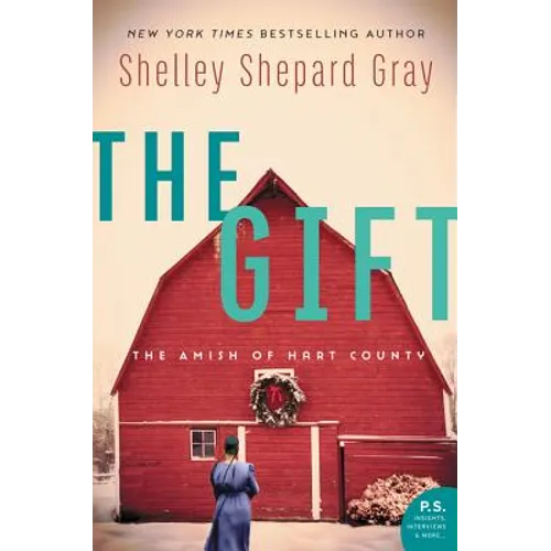 The Gift: The Amish of Hart County