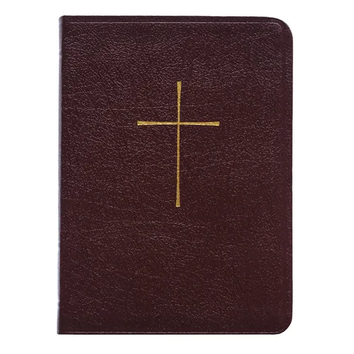 The Book of Common Prayer: And Administration of the Sacraments and Other Rites and Ceremonies of the Church