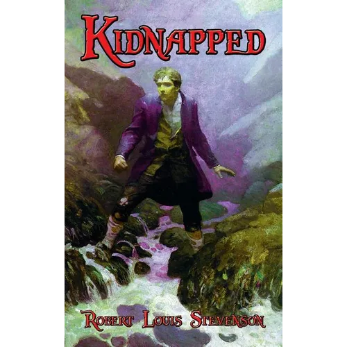 Kidnapped: A Historical Adventure of the Scottish Highlands