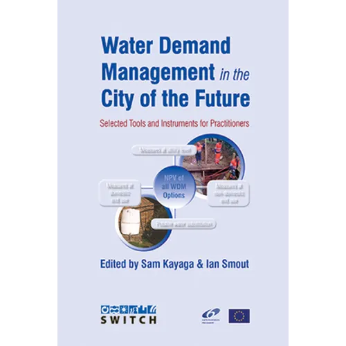 Water Demand Management in the City of the Future: Selected Tools and Instruments for Practitioners