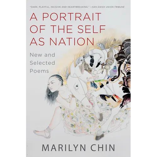 A Portrait of the Self as Nation: New and Selected Poems