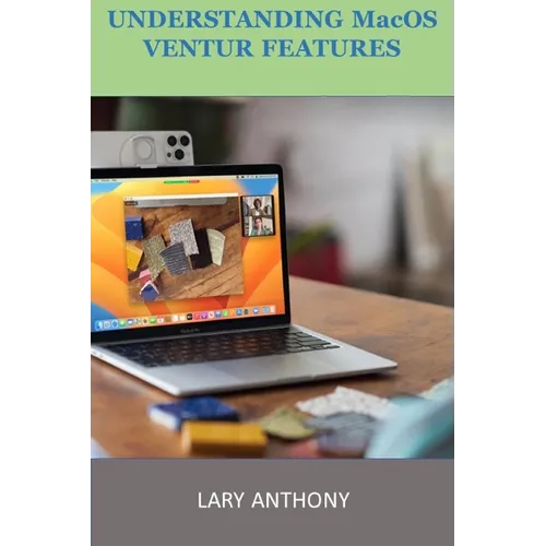 UNDERSTANDING MacOS VENTURA FEATURES: MacOS