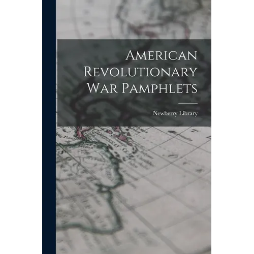 American Revolutionary War Pamphlets