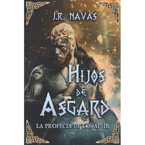 Hijos de Asgard: La Profecía de los Aesir