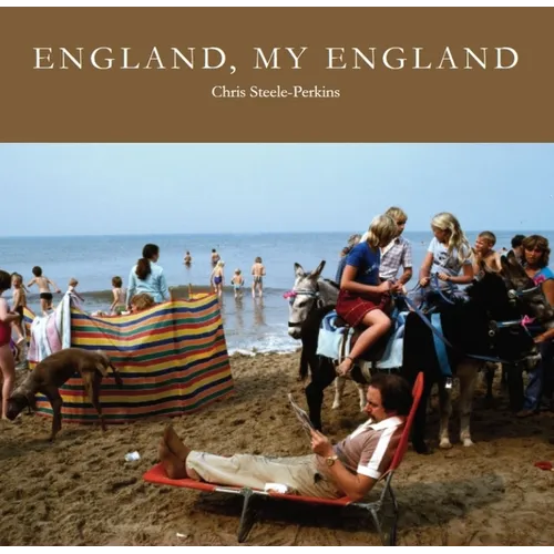 England, My England: A Photographer's Portrait