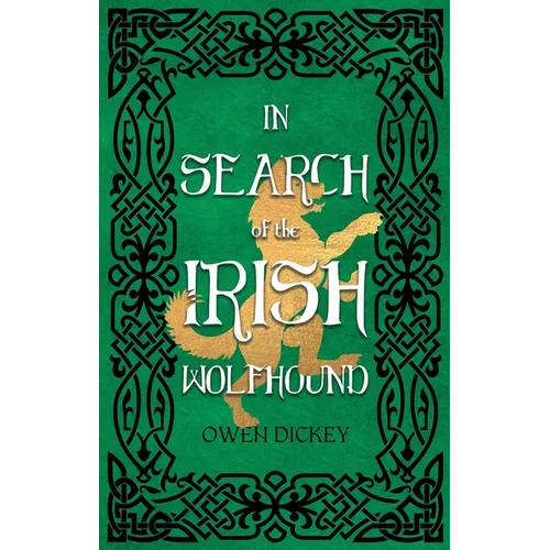 In Search of the Irish Wolfhound
