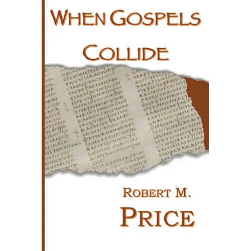When Gospels Collide