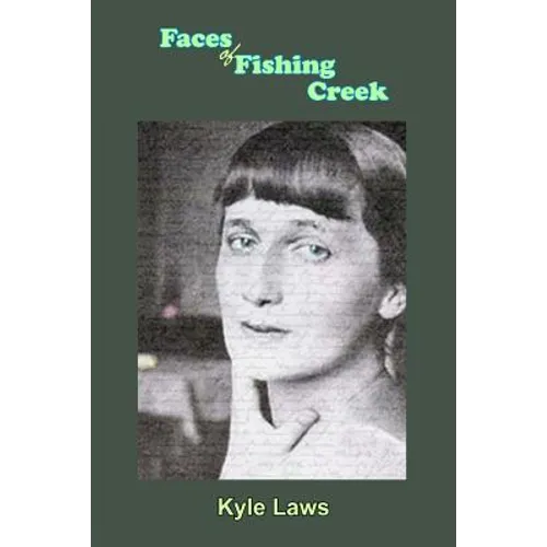 Faces of Fishing Creek
