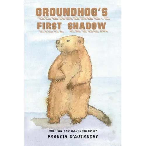 Groundhog's First Shadow
