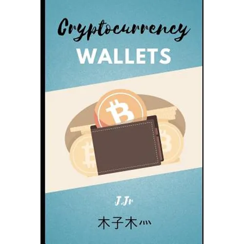 Cryptocurrency Wallets