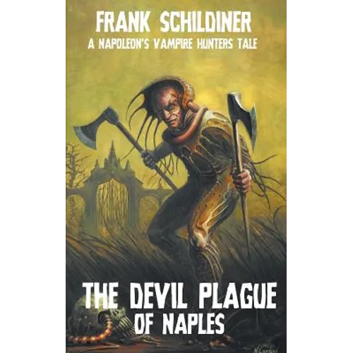 The Devil Plague of Naples