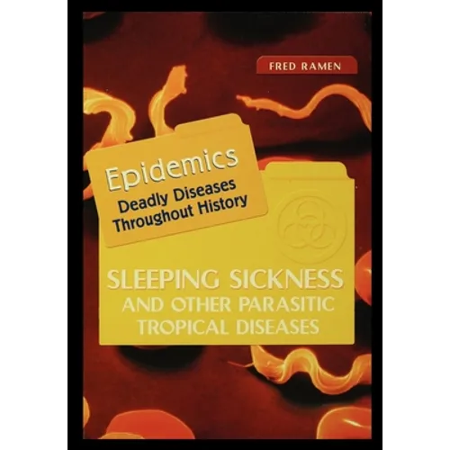Sleeping Sickness and Other Parasitic Tropical Diseases