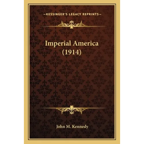 Imperial America (1914)