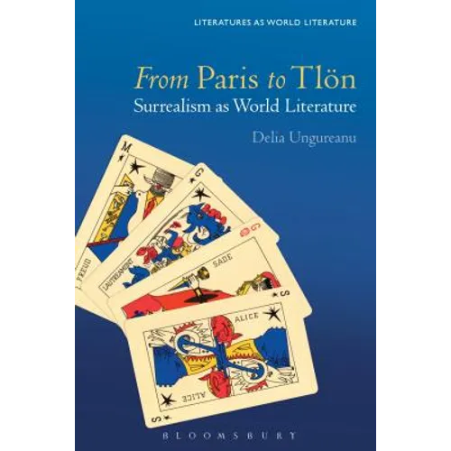 From Paris to Tlön: Surrealism as World Literature