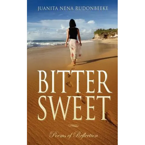 Bittersweet: Poems of Reflection
