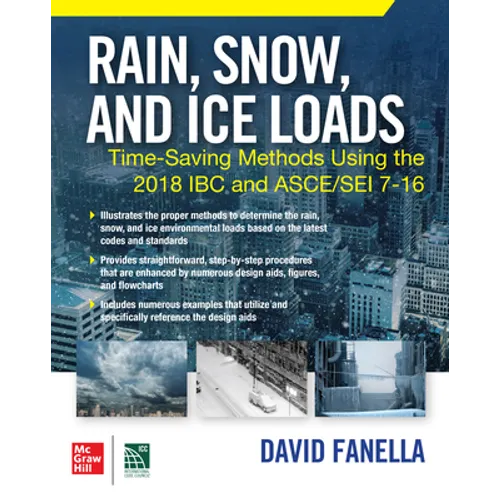 Rain, Snow, and Ice Loads: Time-Saving Methods Using the 2018 IBC and Asce/SEI 7-16