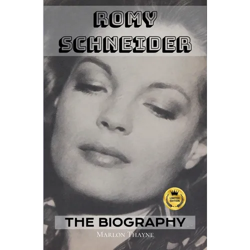 Romy Schneider: The Biography