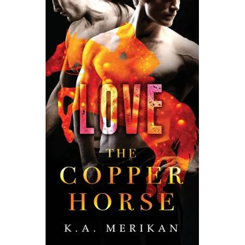The Copper Horse: Love