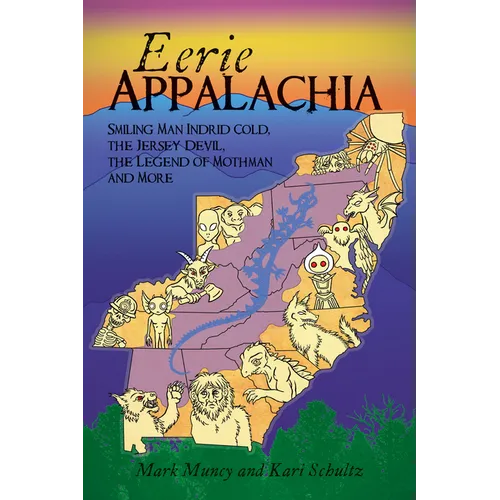 Eerie Appalachia: Smiling Man Indrid Cold, the Jersey Devil, the Legend of Mothman and More