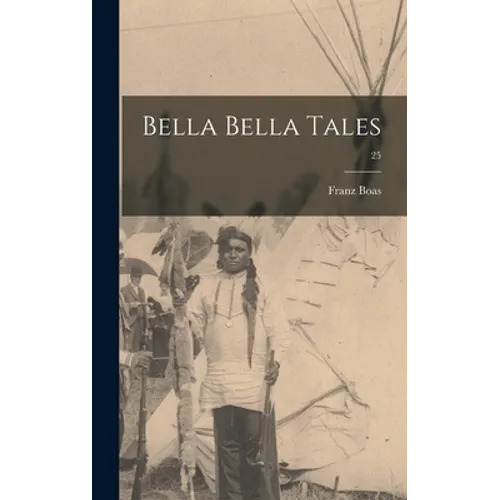 Bella Bella Tales; 25