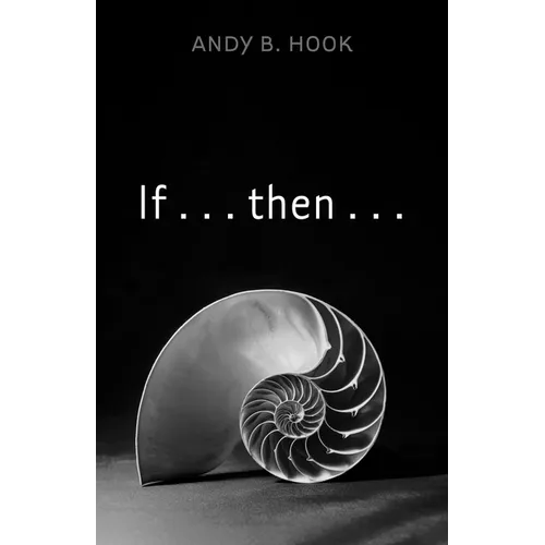 If . . . Then . . .