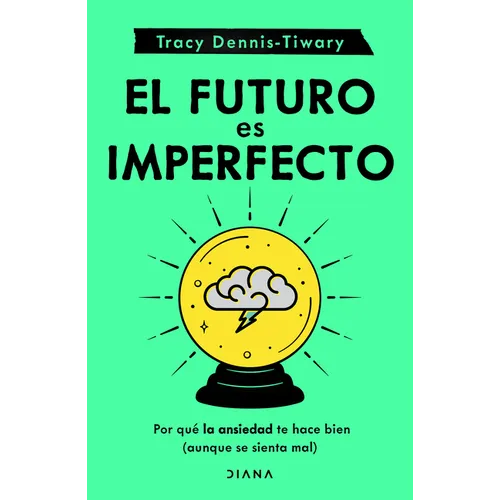 El Futuro Es Imperfecto