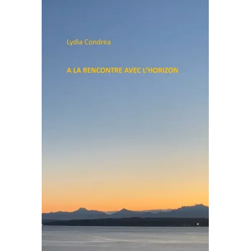 a la Rencontre Avec l'Horizon