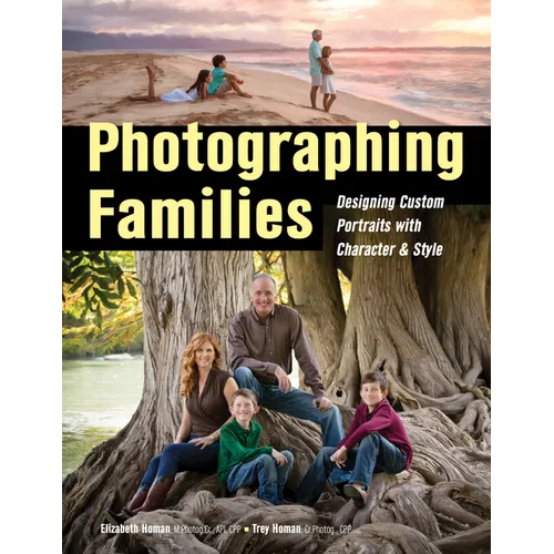 Photographing Families: Designing Custom Portraits with Character & Style