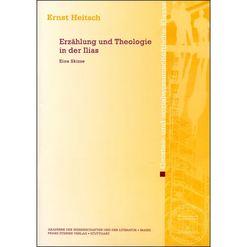 Erzahlung Und Theologie in Der Ilias: Eine Skizze