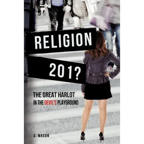 RELIGION The Great Harlot in the Devil's Playground