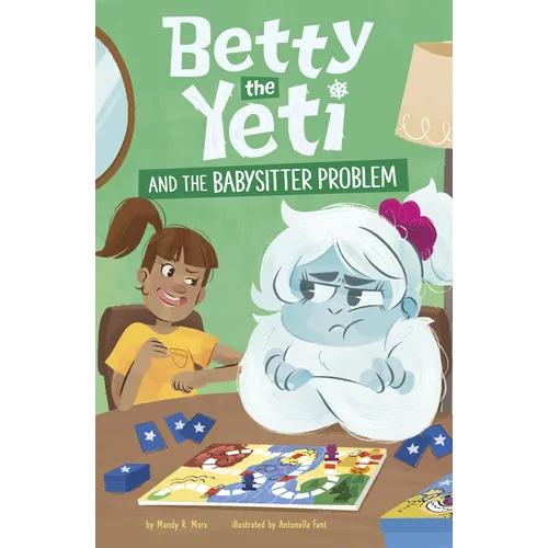 Betty the Yeti and the Babysitter Problem - Library Binding