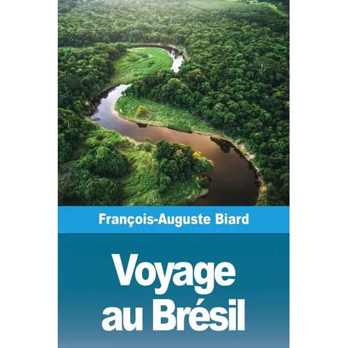 Voyage au Brésil