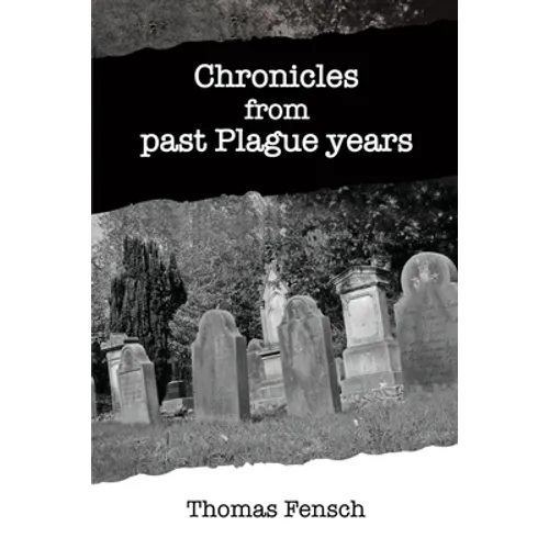 Chronicles from past Plague years - Paperback