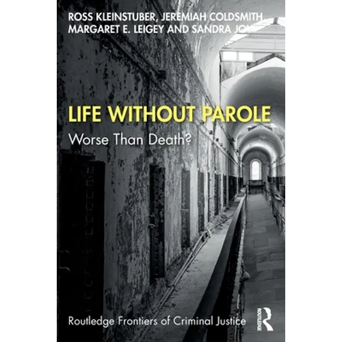 Life Without Parole: Worse Than Death?