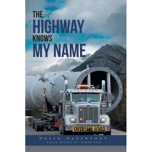 The Highway Knows My Name