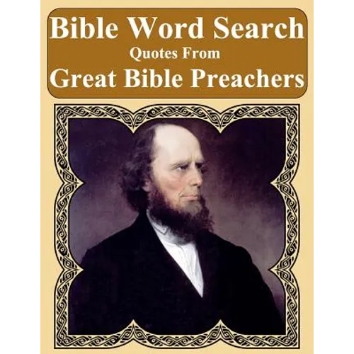 Bible Word Search: Quotes From Great Bible Preachers