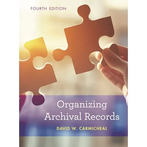 Organizing Archival Records