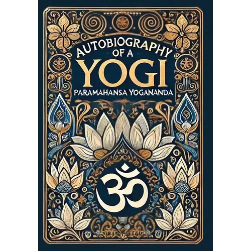 Autobiography of a Yogi (Collector's Edition) (Laminated Hardback with Jacket)