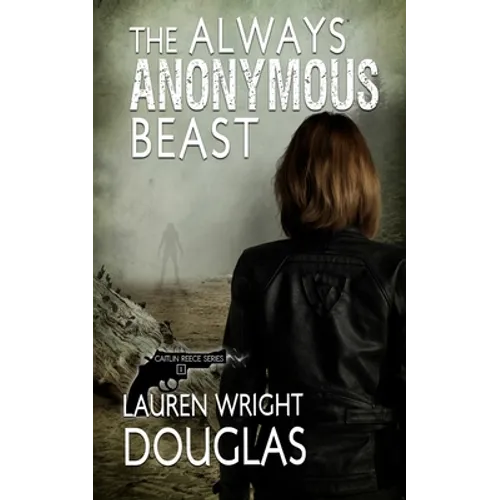 The Always Anonymous Beast