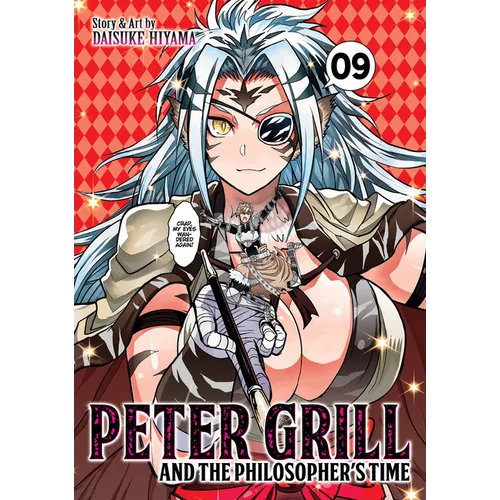 Peter Grill and the Philosopher's Time Vol. 9