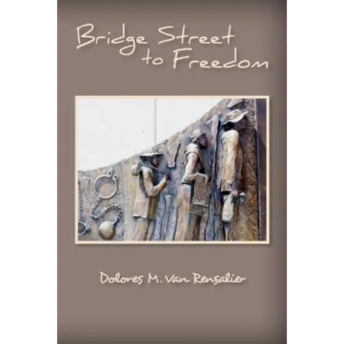 Bridge Street to Freedom