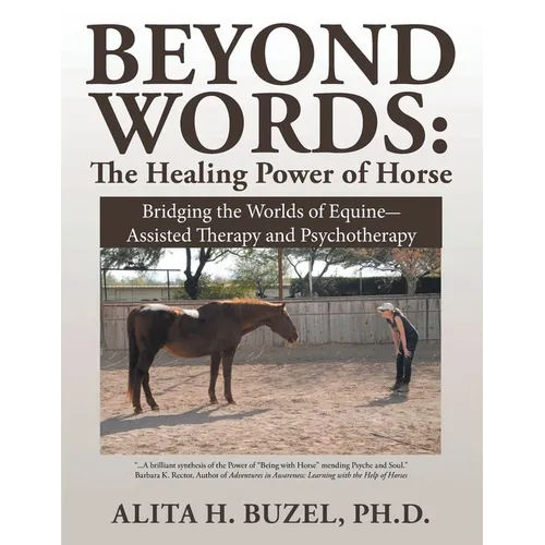 Beyond Words: The Healing Power of Horses