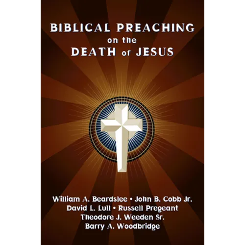 Biblical Preaching on the Death of Jesus