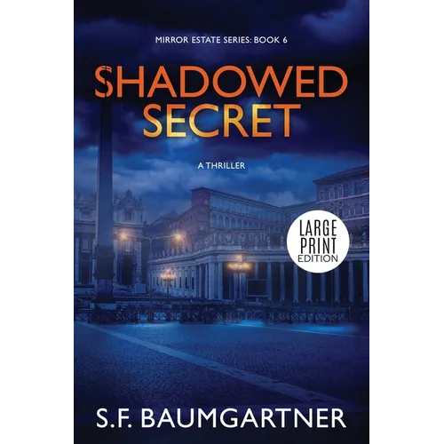 Shadowed Secret: A Thriller (Large Print)