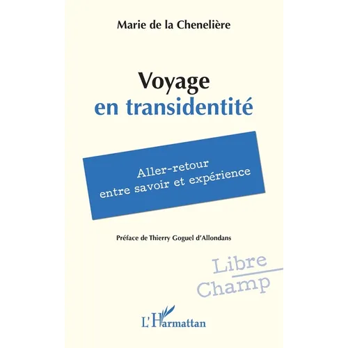 Voyage en transidentité: Aller-retour entre savoir et expérience