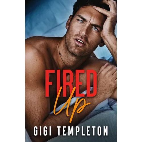 Fired Up