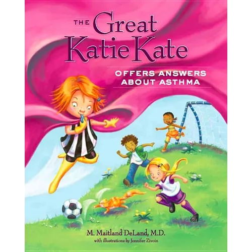 The Great Katie Kate Offers Answers about Asthma
