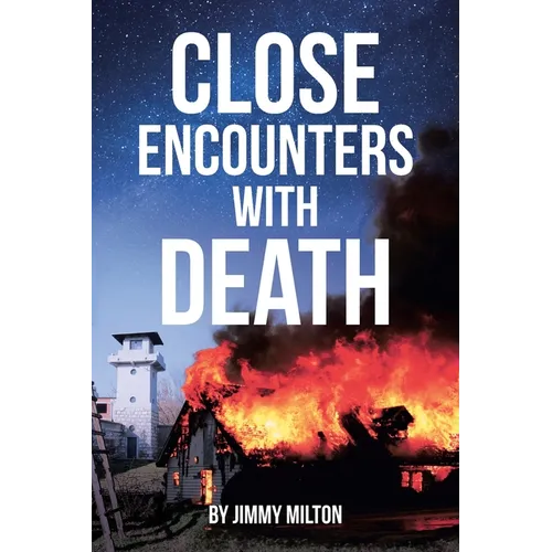 Close Encounters With Death