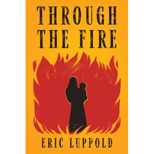 Through the Fire